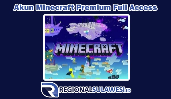 Apa Sebenarnya Yang Dimaksud Akun Minecraft Premium Full Access Gratis