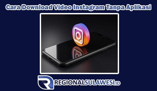 Cara Download Video Instagram Tanpa Aplikasi di iPhone