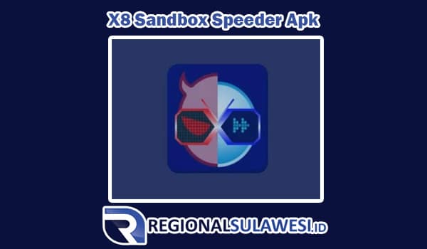 Penjelasan Mengenai Fitur Unggulan X8 Sandbox Speeder Apk