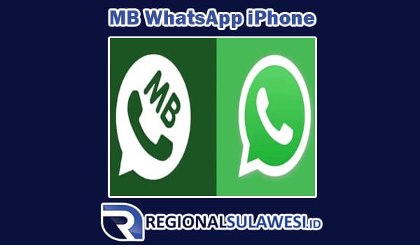 Perbedaan Antara MB WhatsApp iPhone dan WhatsApp Biasa