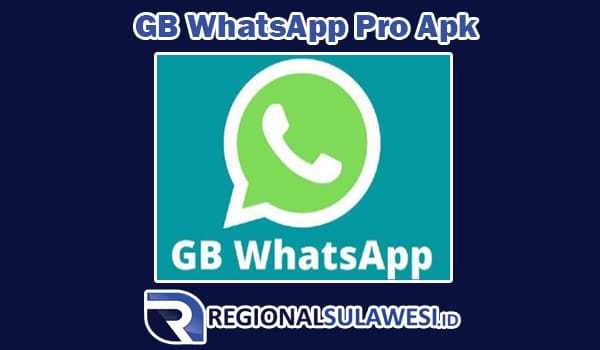 Review Seputar Tentang GB WhatsApp Pro Apk