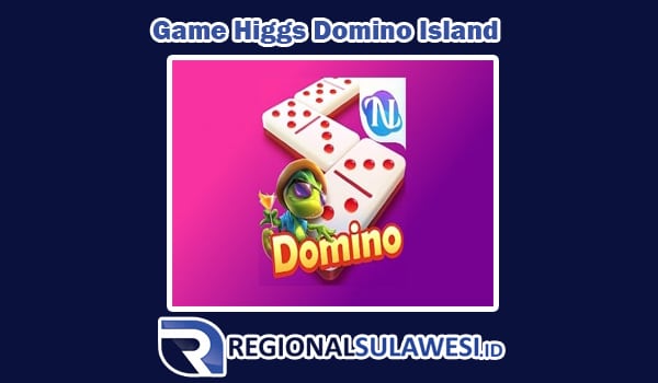 Yuk Kita Kenali Game Higgs Domino Island Yang Lagi Viral Ini
